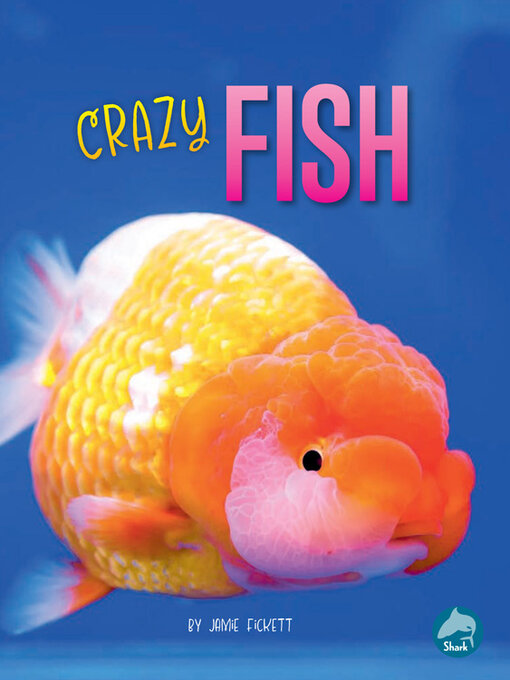 Title details for Crazy Fish by Jamie Fickett - Available